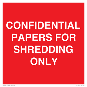 CONFIDENTIAL PAPERS FOR SHREDDING ONLY